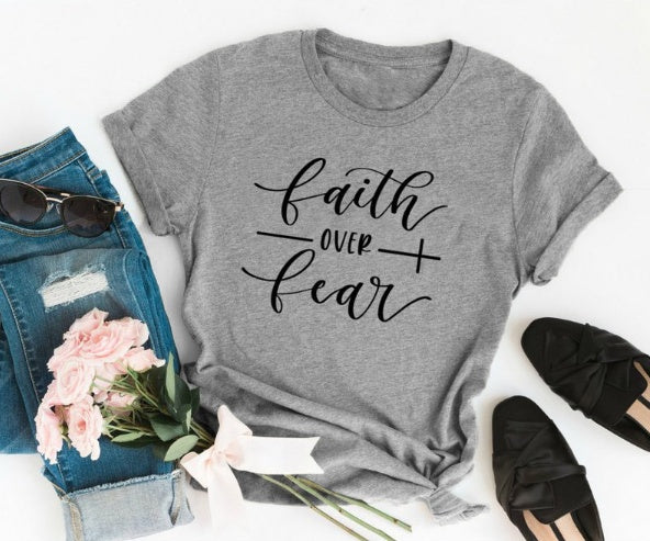 "Faith Over Fear" Christian T-Shirt - Women Faith Shirt