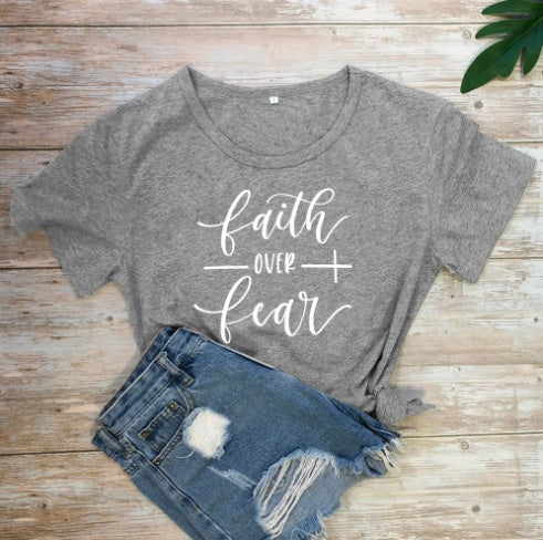 "Faith Over Fear" Christian T-Shirt - Women Faith Shirt
